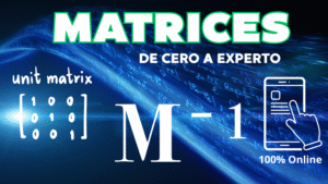 Matrices de Cero a Experto